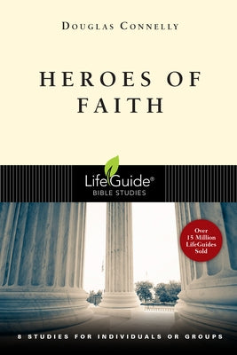Paperback book titled "Heroes of Faith: 8 Studies for Individuals or Groups" by IVP Bible Studies, featuring a cover with religious artwork.