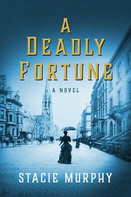 A Deadly Fortune Paperback Pegasus Books