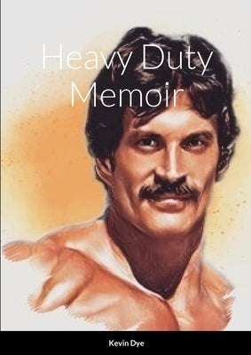 Heavy Duty Memioir Paperback Lulu.com