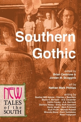 Southern Gothic: New Tales of the South Paperback New Lit Salon Press, LLC