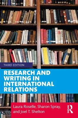 Research and Writing in International Relations Paperback Routledge
