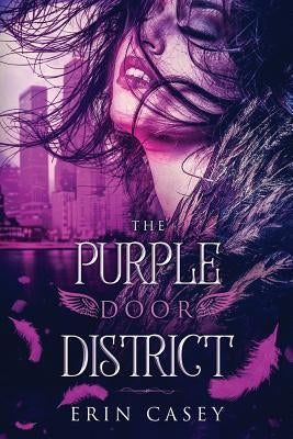 The Purple Door District Paperback Erin Casey