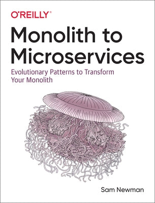 Open book titled "Monolith to Microservices" by O'Reilly Media showing pages with diagrams on software architecture transformation.