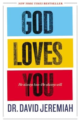 God Loves You: He Always Has - He Always Will Paperback Faithwords
