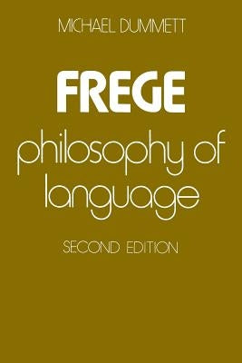 Frege: Philosophy of Language, Second Edition Paperback Harvard University Press