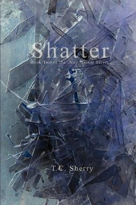 Shatter Paperback Two Dogs Pub