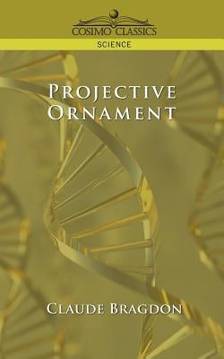 Projective Ornament Paperback Cosimo Classics