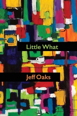 Little What Paperback Lily Poetry Review