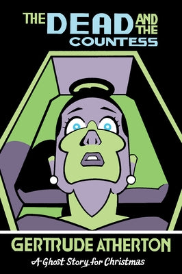 The Dead and the Countess: A Ghost Story for Christmas Paperback Biblioasis