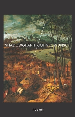 Shadowgraph Paperback John C Wunsch