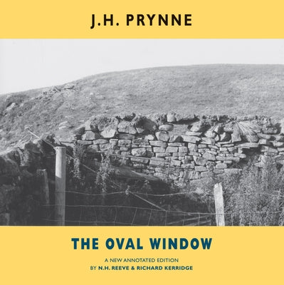 The Oval Window: A New Annotated Edition Paperback Bloodaxe Books