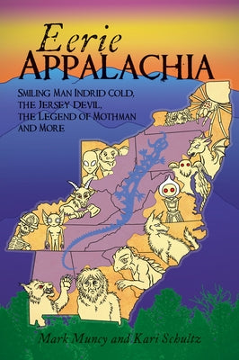 Paperback book titled "Eerie Appalachia" by History Press featuring legends like Smiling Man, Indrid Cold, Jersey Devil, and Mothman.