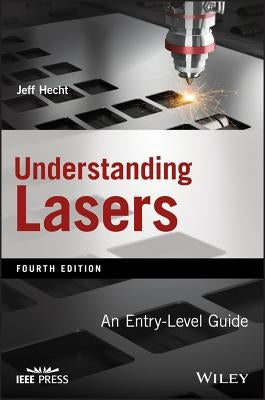 Understanding Lasers: An Entry-Level Guide Paperback Wiley-IEEE Press