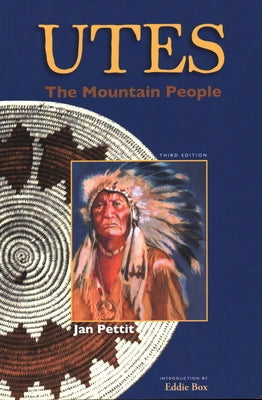 Utes: The Mountain People Johnson Books