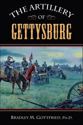 The Artillery of Gettysburg Paperback Cumberland House Publishing
