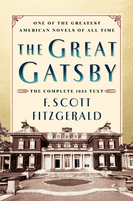 The Great Gatsby Original Classic Edition: The Complete 1925 Text Paperback G&D Media