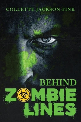 Behind Zombie Lines Paperback Readersmagnet LLC