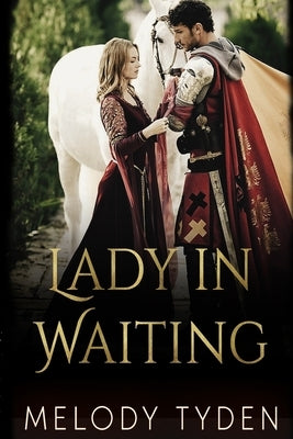 Lady in Waiting Paperback Melody Tyden