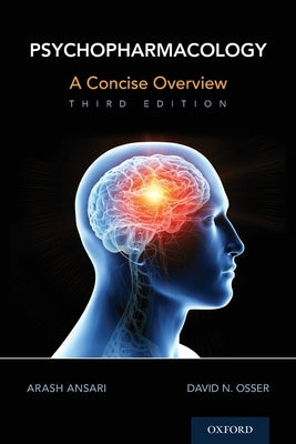 Psychopharmacology: A Concise Overview Paperback Oxford University Press, USA
