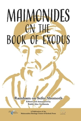 Maimonides on the Book of Exodus Paperback Kodesh Press