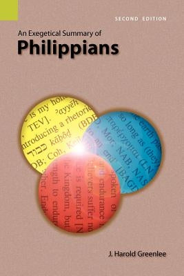 An Exegetical Summary of Philippians, 2nd Edition Paperback Sil International, Global Publishing