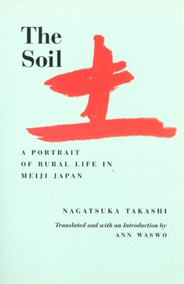 The Soil: Volume 8 Paperback University of California Press