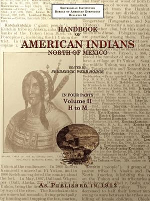 Handbook of American Indians North of Mexico V. 2/4 Paperback Digital Scanning