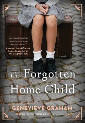 The Forgotten Home Child Simon & Schuster