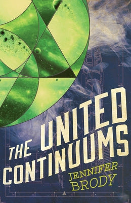 The United Continuums: The Continuum Trilogy, Book 3 Paperback Turner