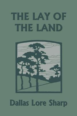 The Lay of the Land (Yesterday's Classics) Paperback Yesterday's Classics