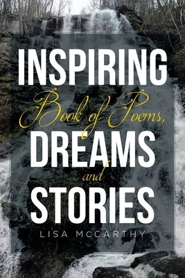 Inspiring Book of Poems, Dreams and Stories Paperback Covenant Books