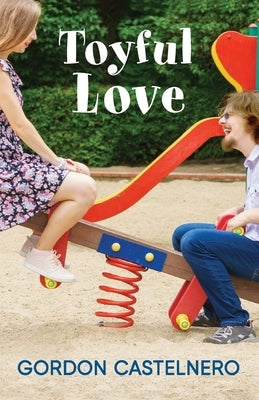 Toyful Love Paperback Gordon Castelnero