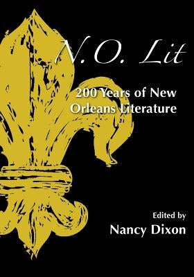 N.O. Lit: 200 Years of New Orleans Literature Paperback Lavender Ink