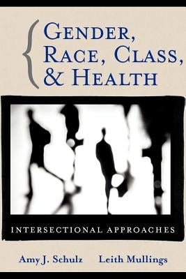 Gender Race Class Health Paperback Jossey-Bass