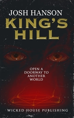 King's Hill: A Horror Novel Paperback Wicked House Publishing