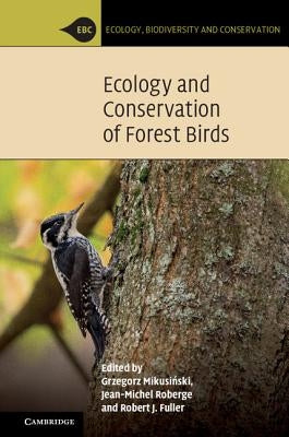 Ecology and Conservation of Forest Birds Paperback Cambridge University Press