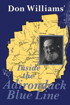 Inside the Adirondack Blue Line Paperback North Country Books