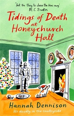 Tidings of Death at Honeychurch Hall Constable & Robinson