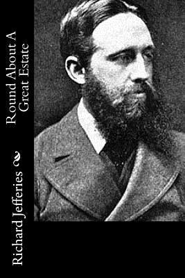 Round About A Great Estate Paperback Createspace Independent Publishing Platform