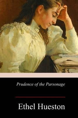 Prudence of the Parsonage Paperback Createspace Independent Publishing Platform