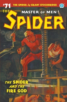The Spider #71: The Spider and the Fire God Paperback Popular Publications