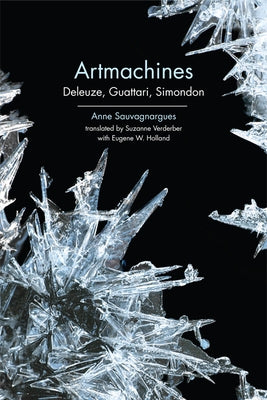 Artmachines: Deleuze, Guattari, Simondon Paperback Edinburgh University Press