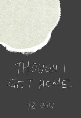 Though I Get Home Paperback Feminist Press