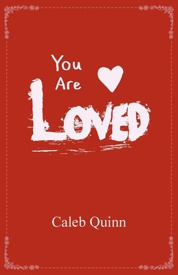 You Are Loved Paperback Winder Place