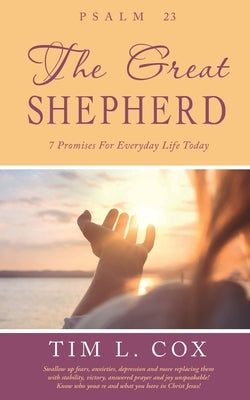 Psalm 23 The Great Shepherd: 7 Promises For Everyday Life Today Paperback Bookside Press