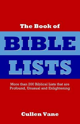 The Book of Bible Lists Paperback Createspace Independent Publishing Platform