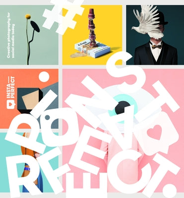Insta-Perfect: Creative Photography for Social Media Paperback Victionary