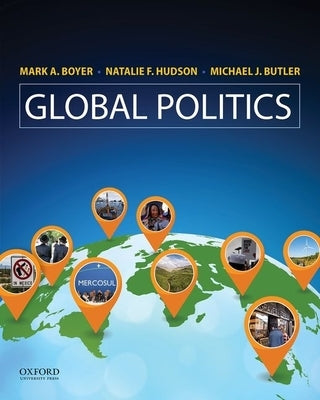 Paperback of Global Politics: Applying Theory to a Complex World by Oxford University Press, USA, showing the book cover with title and author.