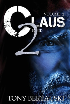 Claus Boxed 2: A Science Fiction Holiday Adventure Paperback Tony Bertauski