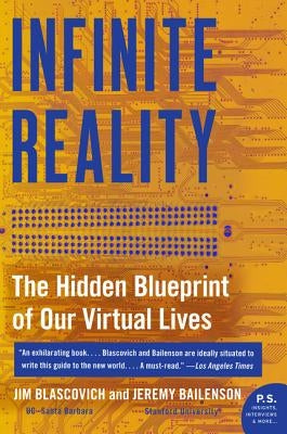 Infinite Reality by Blascovich, Jim
